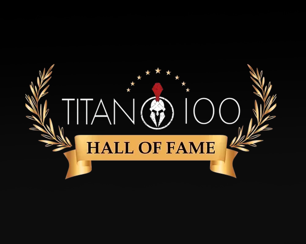 Titan 100 Hall of Fame